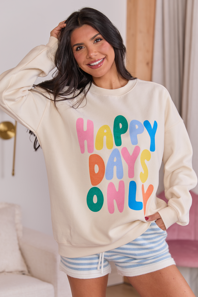 Happy Days Only Cream Graphic Sweatshirt SALE
